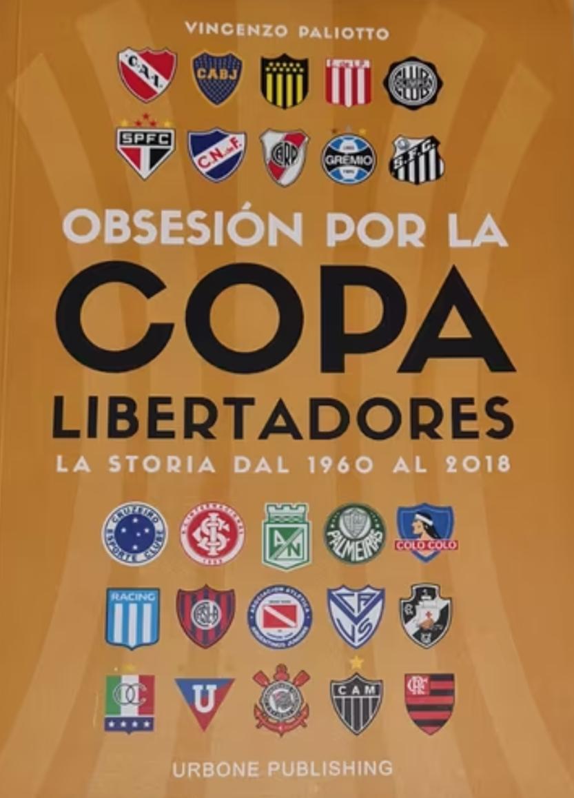 La Storia della Coppa Libertadores dal 1960 al 2018